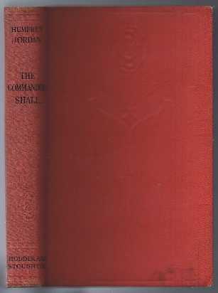Humfrey Jordan - The Commander Shall...