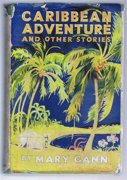 Mary Gann - Caribbean Adventure and Other Stories