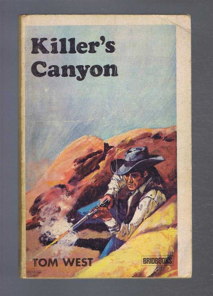 Tom West - Killer's Canyon