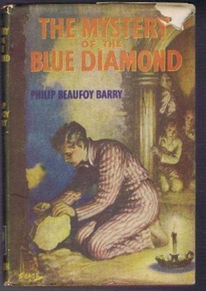 P Beaufoy Barry - The Mystery of the Blue Diamond