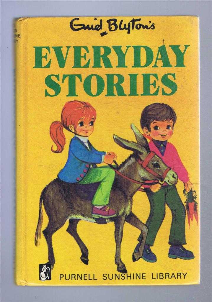 Enid Blyton - Everyday Stories