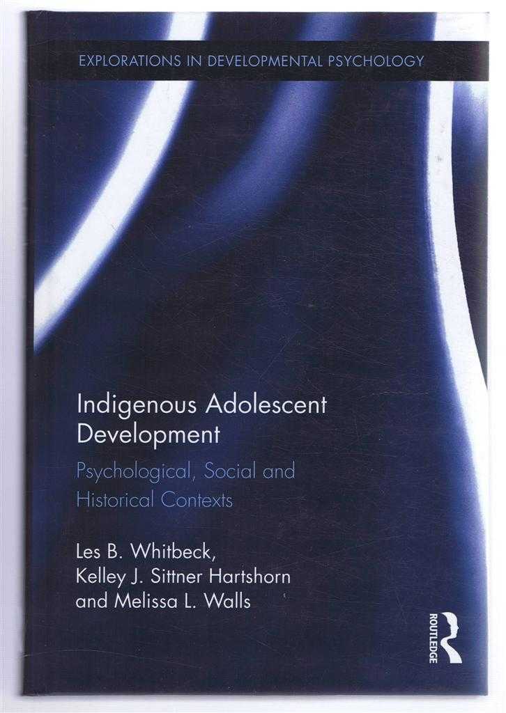 Whitbeck, Les B. et al - INDIGENOUS ADOLESCENT DEVELOPMENT, Psychological, Social and Historical Contexts
