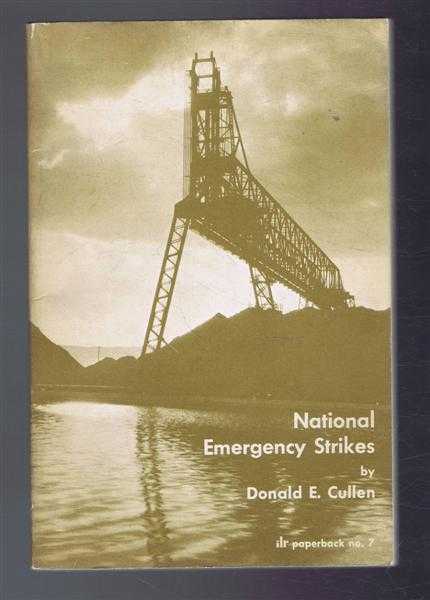 Donald E Cullen - National Emergency Strikes