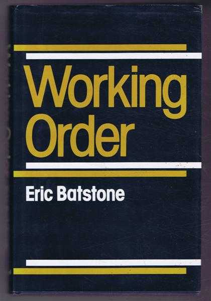 Eric Batstone - Working Order: Workplace Industrial Relations over Two Decades