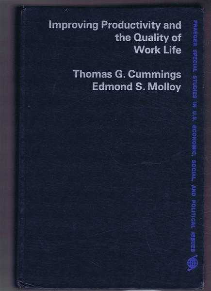 Thomas G Cummings; Edmond S Molloy - Improving Productivity and the Quality of Work Life