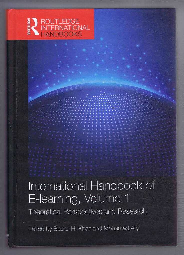 Khan, Badrul H; Ally, Mohamed (eds) - INTERNATIONAL HANDBOOK OF E-LEARNING, VOLUME 1, Theoretical Perspectives and Research