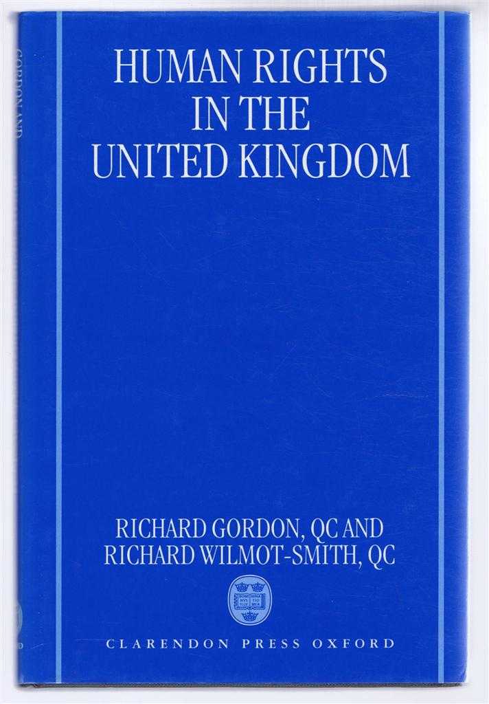 Richard Gordon; Richard Wilmot-Smith - Human Rights in the United Kingdom