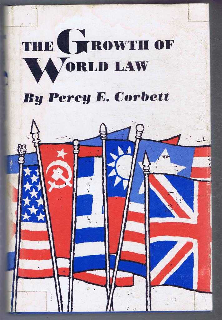 Corbett, Percy Ellwood - The Growth of World Law