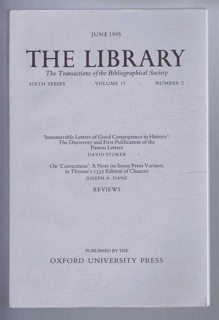 Edited by Dr Martin Davies - The Transactions of the Bibliographical Society, The Library, Sixth Series, Vol 17, No. 2 June 1995