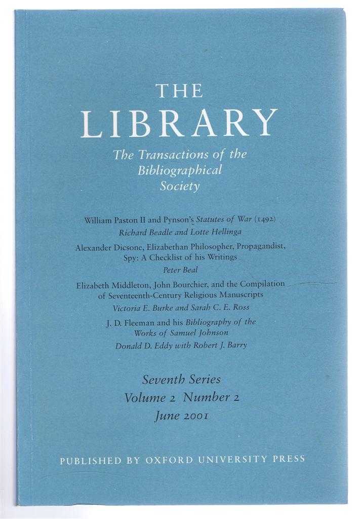 Edited by Dr Oliver Pickering - The Transactions of the Bibliographical Society, The Library, Seventh Series, Vol 2, No. 2, June 2001