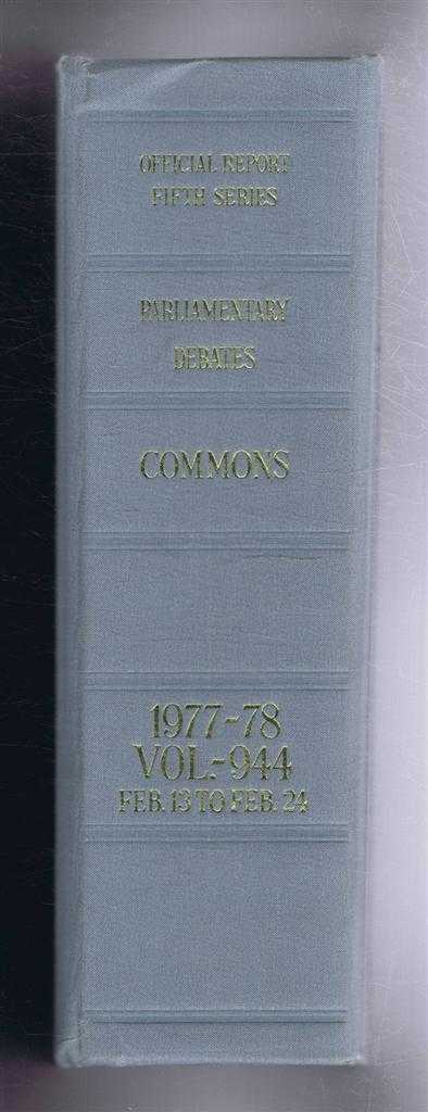 Not given - Parliamentary Debates (Hansard). Fifth Series - Vol. 944. House of Commons Official Report. Session 1977-78 comprising period 13th-24th February 1978