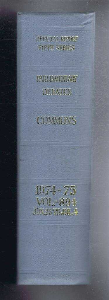 Not given - Parliamentary Debates (Hansard). Fifth Series - Vol. 894. House of Commons Official Report. Session 1974-75 comprising period 23rd June - 4th July 1975.