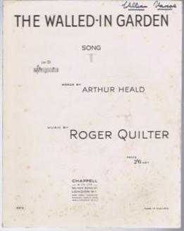 Music by Roger Quilter, words by Arthur Heald - The Walled-In Garden - Song
