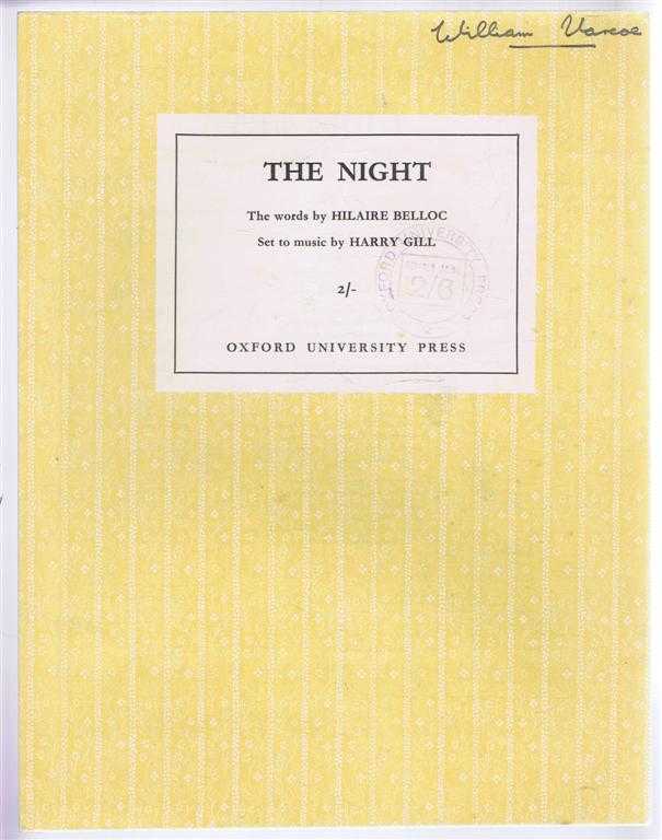 words by Hilaire Belloc; music by Harry Gill - The Night