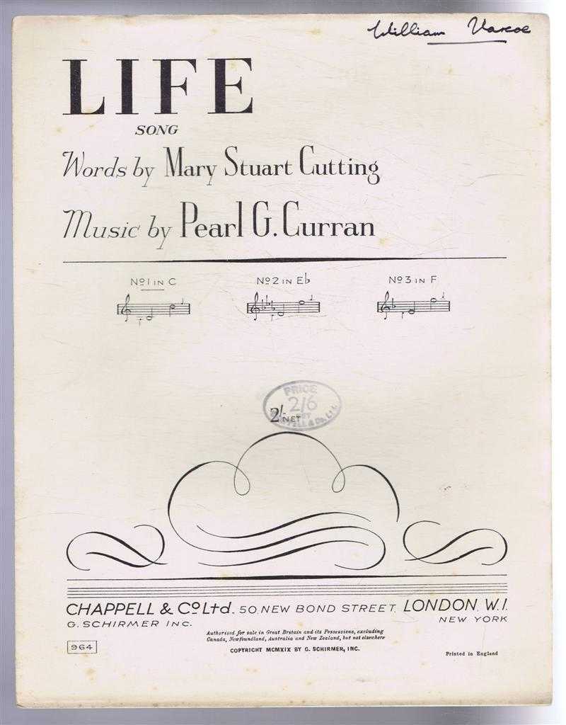 Music by Pearl G Curran, Words by Mary Stuart Cutting - Life, Song. No. 1 in C