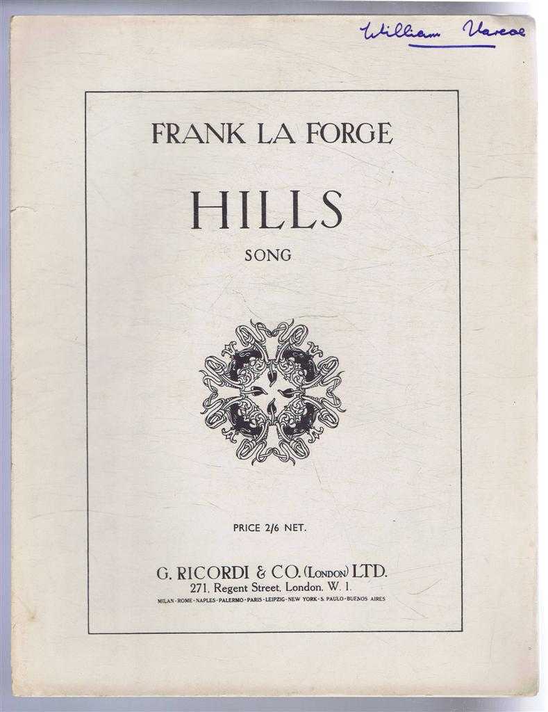 music by Frank La Forge, words by Arthur Guiterman - Hills, a song.