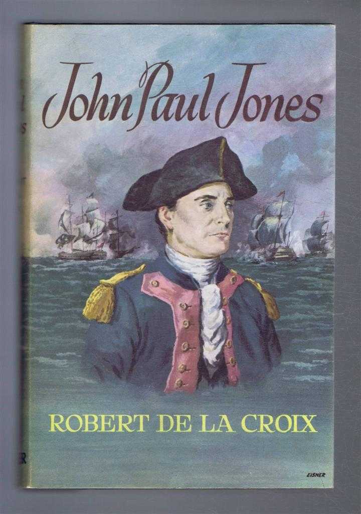 De La Croix, Robert; Translated by Edward Fitzgerald - John Paul Jones