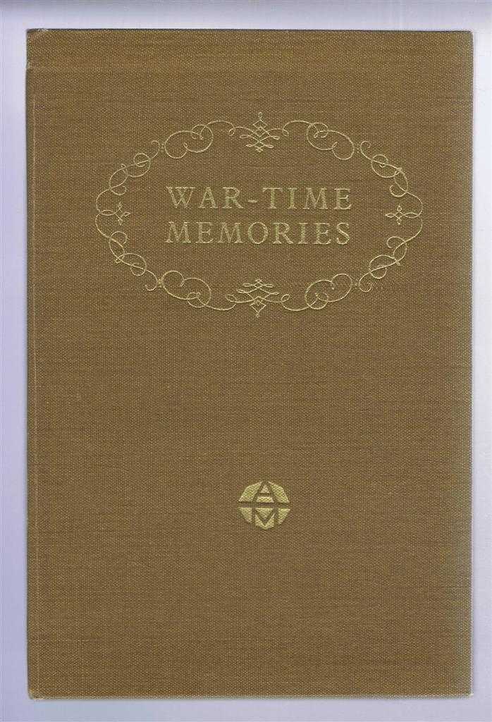 William Freeman - War-Time Memories; a brief Record of the activities of Addressograph-Multigraph Ltd. in the years 1939-1945