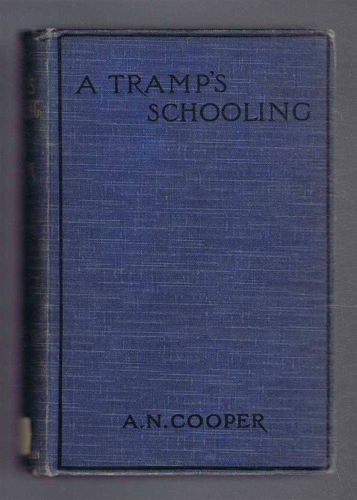 A N Cooper - A Tramp's Schooling