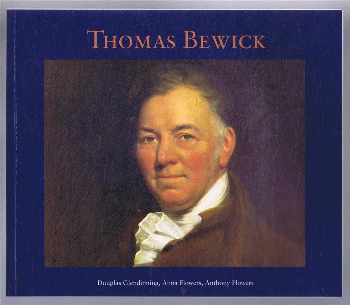 Douglas Glendinning, Anna Flowers, Anthony Flowers - Thomas Bewick 1753-1828