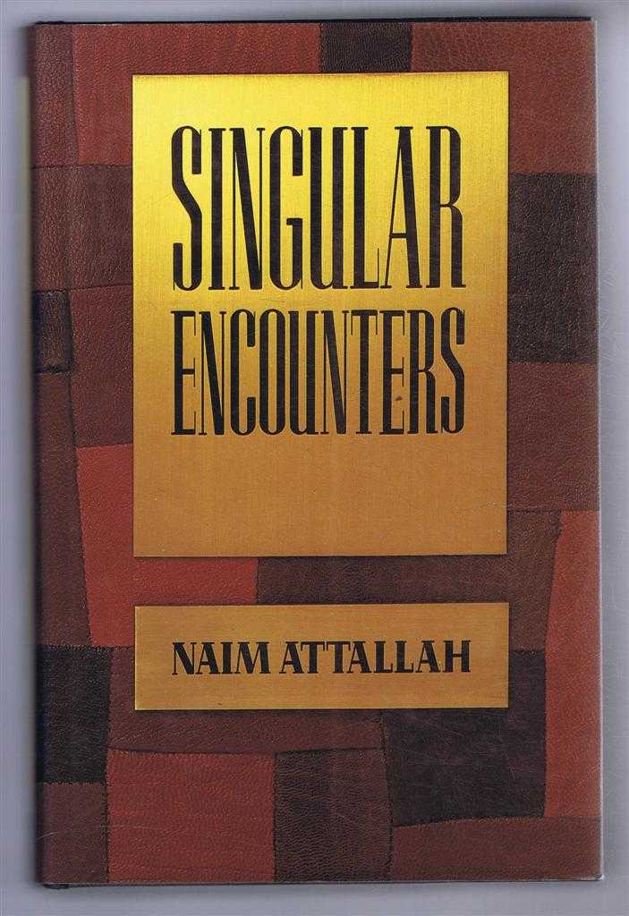Attallah, Naim - Singular Encounters