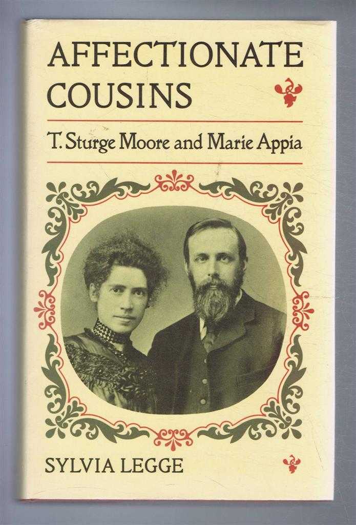 Sylvia Legge - Affectionate Cousins, T Surge Moore and Marie Appia