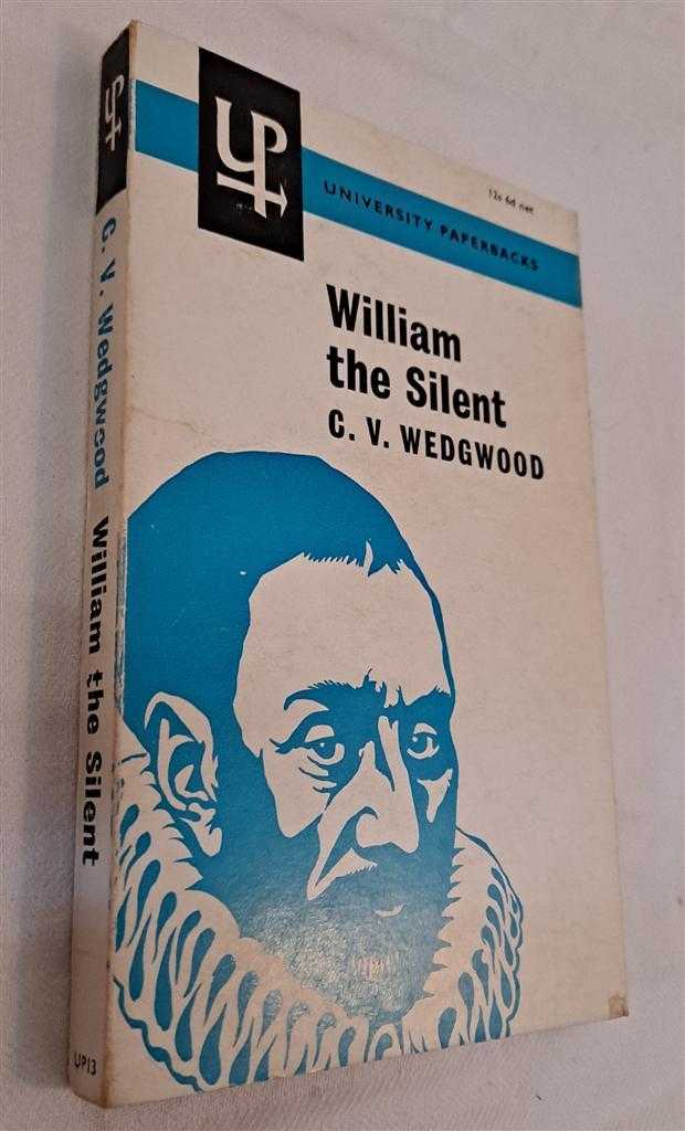 C V Wedgwood - William the Silent