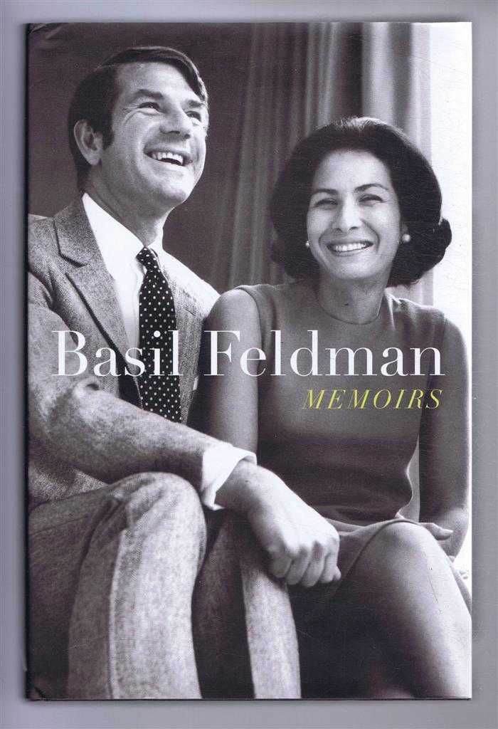 Lord Feldman - BASIL FELDMAN Memoirs