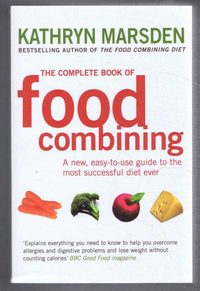 Kathryn Marsden - The Complete Book of Food Combining
