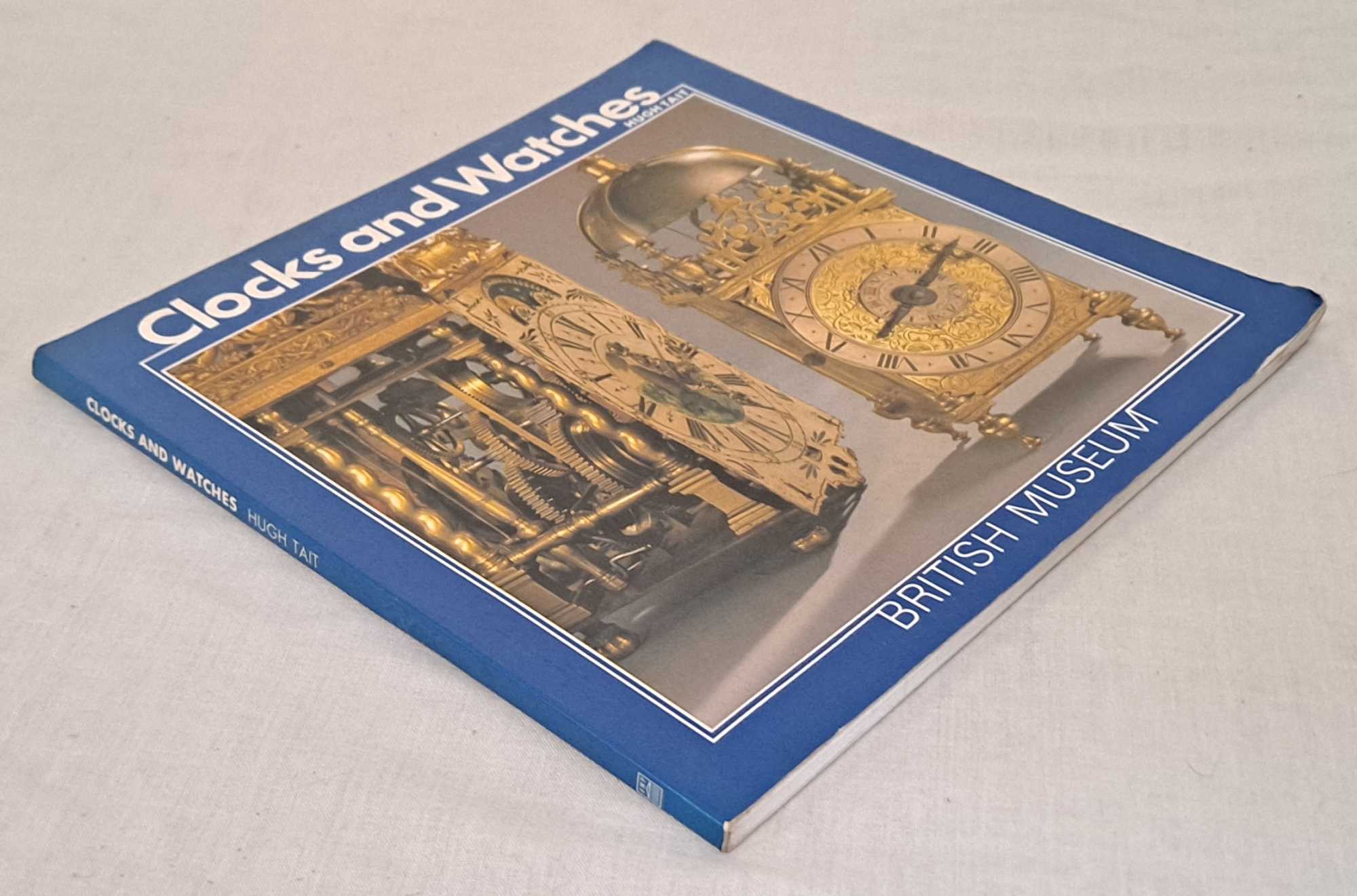 Hugh Tait - Clocks and Watches, British Museum