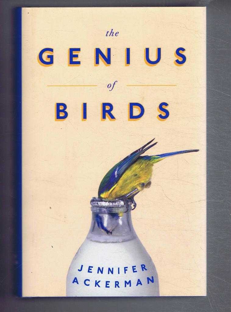 Jennifer Ackerman - The Genius of Birds