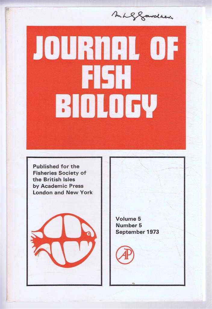 L E Mawdesley-Thomas (Ed). R A Shotter; R G Otto; J L S Cobb, N C Fox & R M Santer; etc. - Journal of Fish Biology. Volume 5, Number 5, September 1973