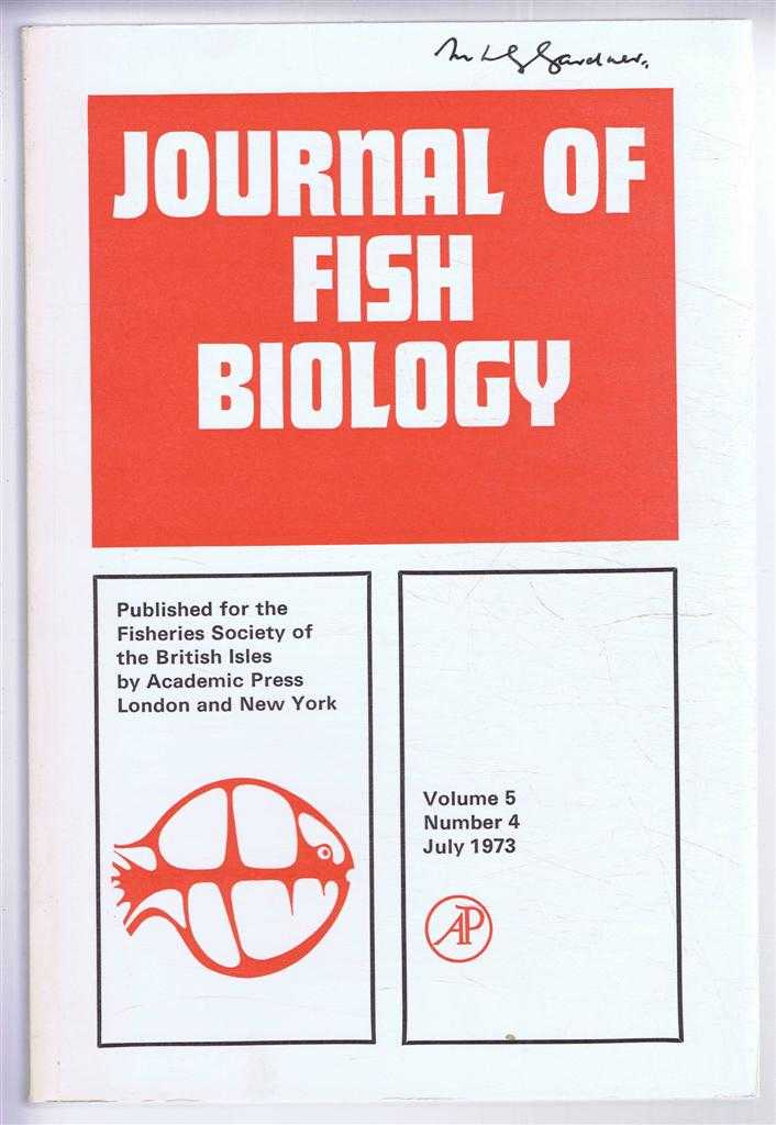 L E Mawdesley-Thomas (Ed). J J Cech Jr & D E Wohlschlag; G V Everett; D J Edwards; etc. - Journal of Fish Biology. Volume 5, Number 4, July 1973