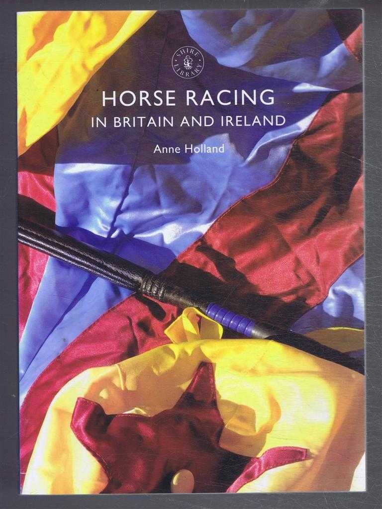 Anne Holland - Horse Racing in Britain and Ireland