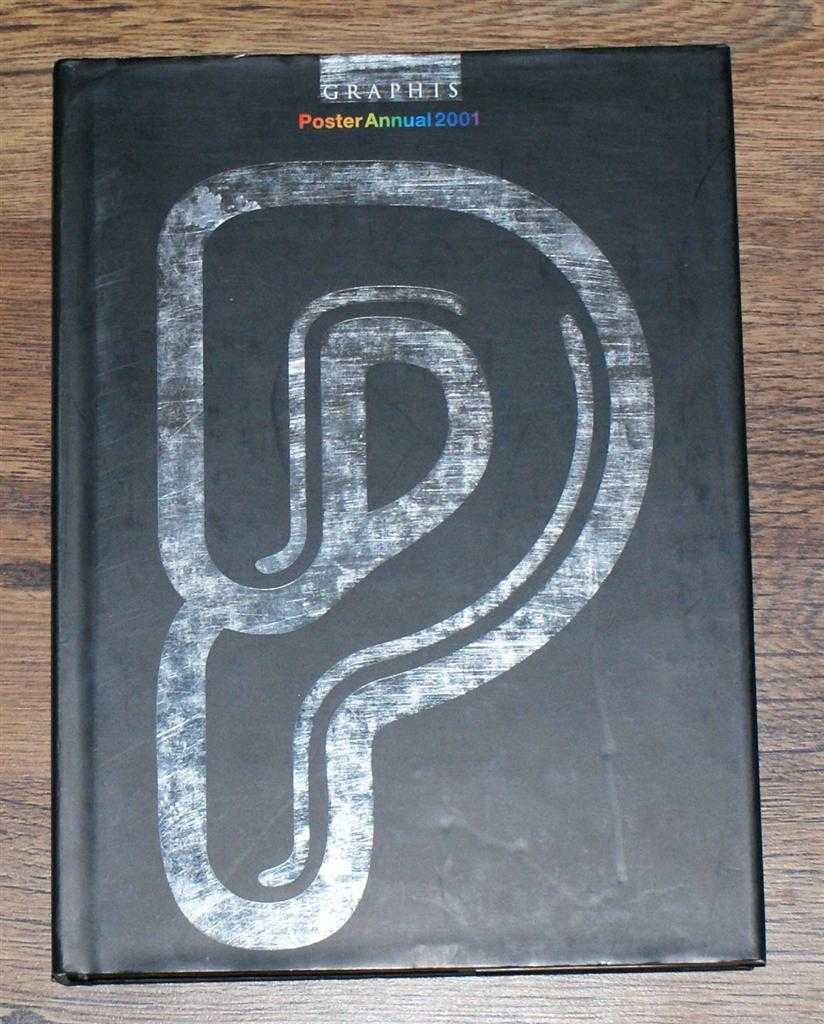 Pedersen, B. Martin; Birnbaum, Andrea; Jenssen, Heinke - POSTER ANNUAL 2001 The International Annual of Poster Art