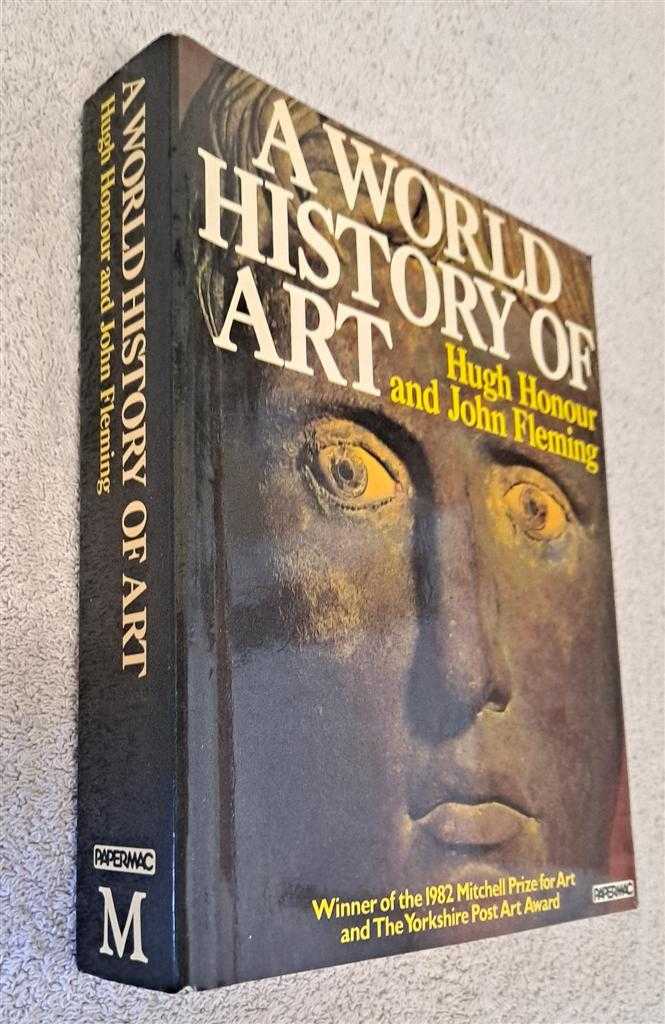 Hugh Honour and John Fleming - A World History of Art