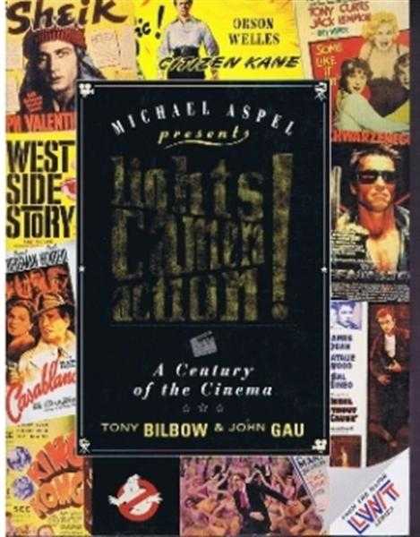 Bilbow, Tony; John Gau - Michael Aspel Presents lights, camera, action! A Century of the Cinema (from the Major LWR series)