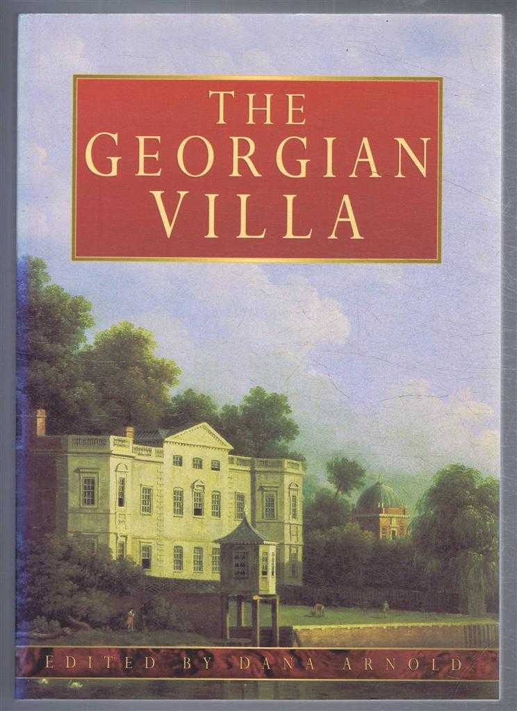 edited by Danna Arnold - The Georgian Villa