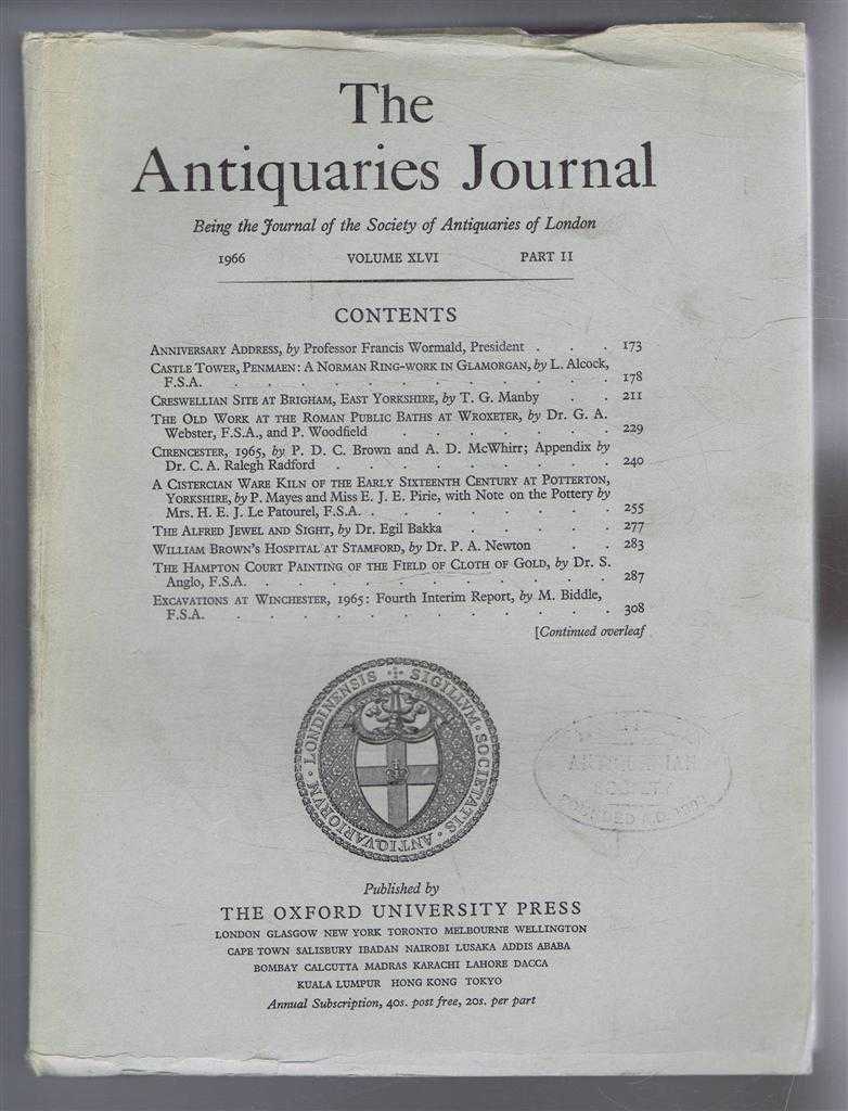 Professor Francis Wormald; etc. - The Antiquaries Journal, Being the Journal of The Society of Antiquaries of London, Volume XLVI, 1966, Part II