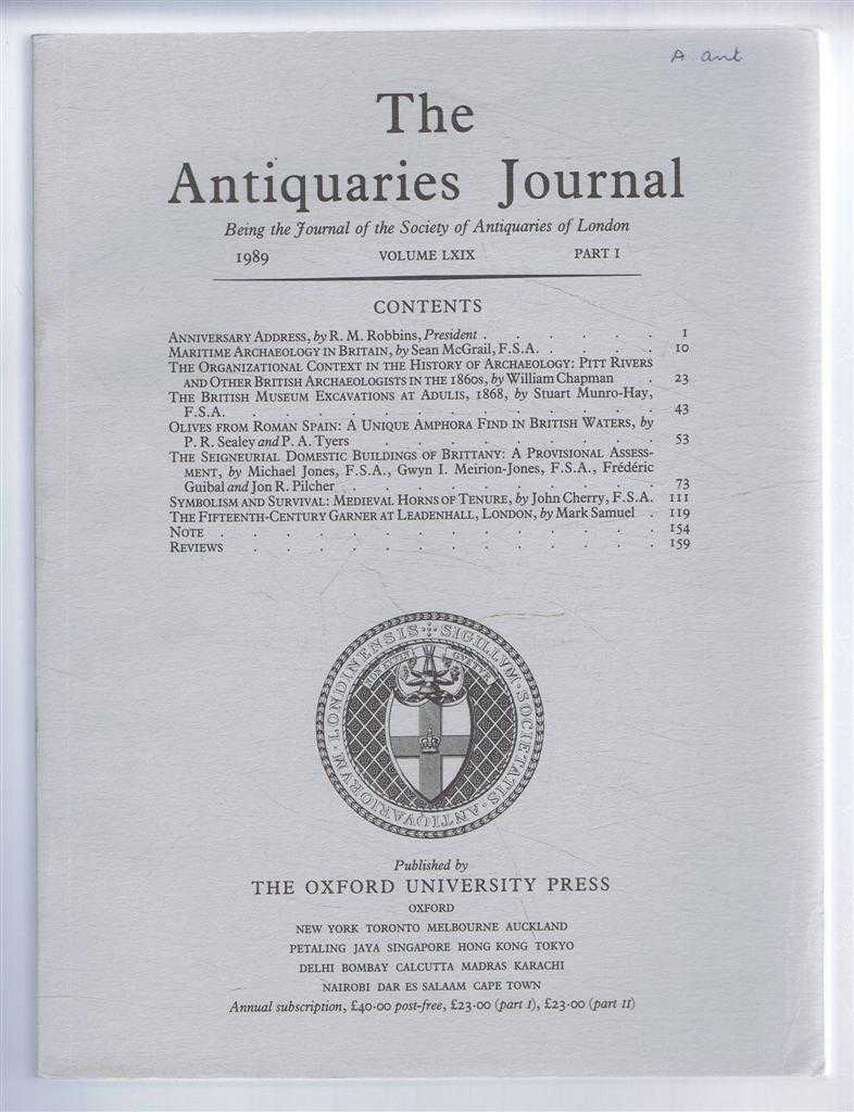 R M Robbins; Sean McGrail; etc. - The Antiquaries Journal, Being the Journal of The Society of Antiquaries of London, Volume LXIX, 1989, Part I
