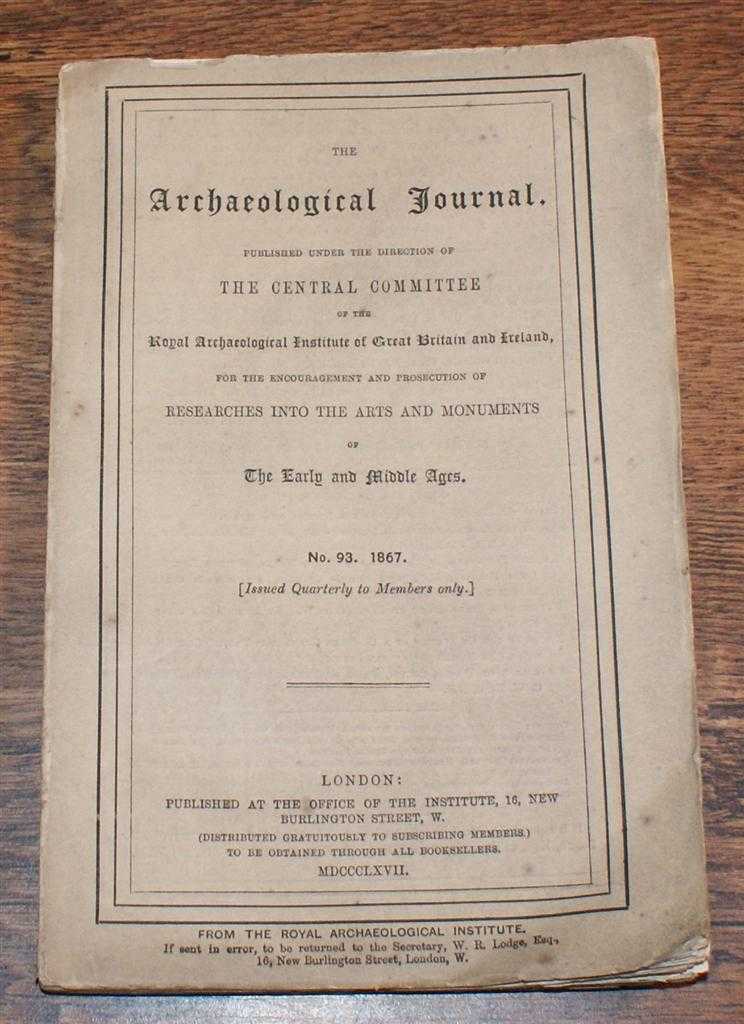 Samuel Birch; W. O. Stanley; Edmund Waterton; Brig-Gen Lefroy; C. W. King; Joseph Burtt - The Archaeological Journal No. 93, March 1867, For Researches into the Early and Middle Ages