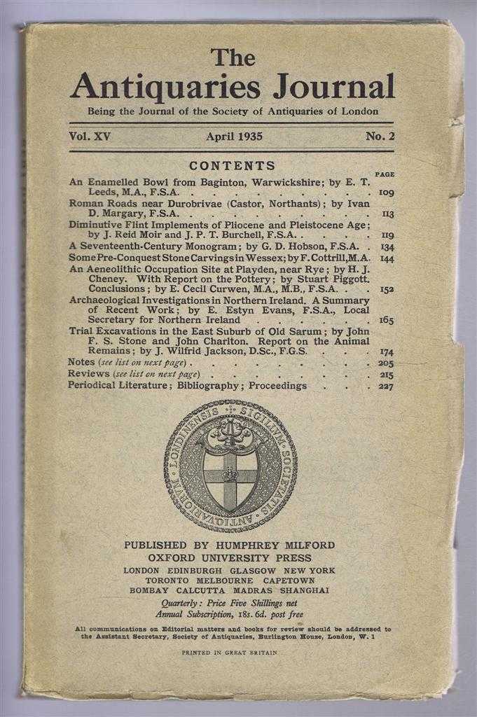 E T Leeds; Ivan D Margary; J Reid Moir & J P T Burchell; G D Hobson; F Cottrill; etc. - The Antiquaries Journal, Being the Journal of the Society of Antiquaries of London, Vol XV, No. 2, April 1935