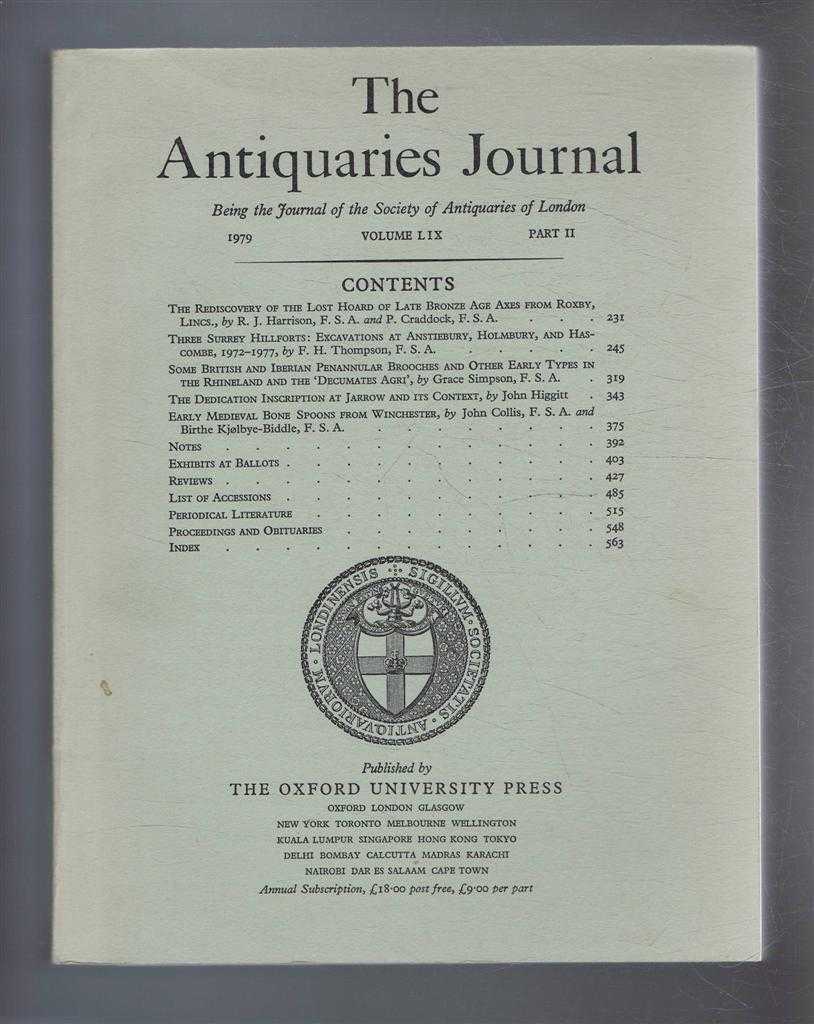 R J Harrison & P Craddock; F H Thompson; Grace Simpson; John Higgitt; etc. - The Antiquaries Journal, Being the Journal of the Society of Antiquaries of London, Vol LIX, Part II, 1979