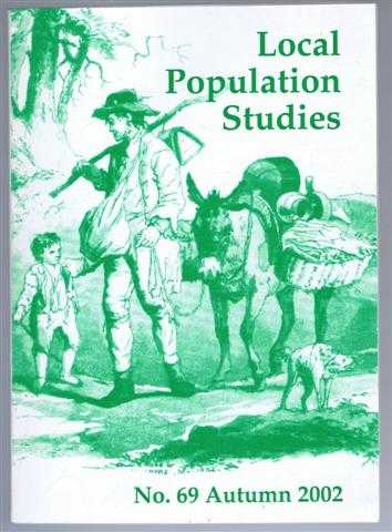 Edited by A Hinde & N Goose. A Blaikie; J S Lee; D G Jackson; I L Williams; J Schneider - Local Population Studies No. 69 Autumn 2002