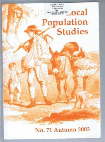 Editorial Board: M Ecclestone; N Goose; P Franklin; A Hinde; K Schurer; C Galley; S King; M Woollard; E Garrett; L Luu. M H Long; G Twigg; E Garrett & R Davies; N Goose & O Davies; A Wright - Local Population Studies No. 31 Autumn 2003