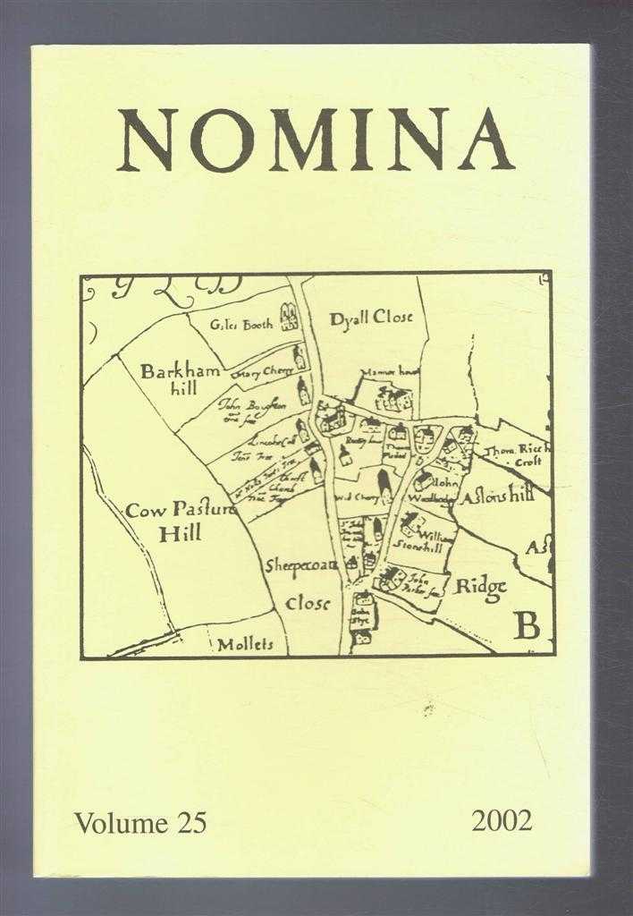Carole Hough; (Ed.) - Nomina. Vol. 25 - 2002. Journal of the Society for Name Studies in Britain and Ireland