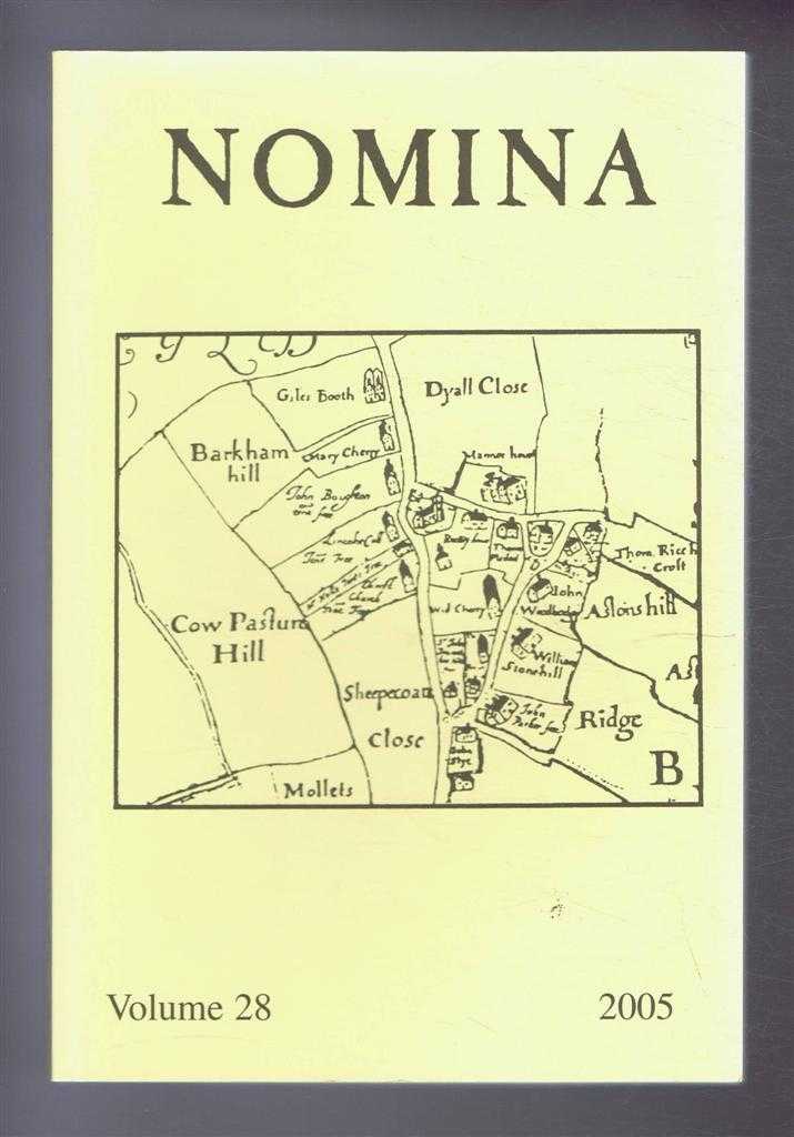 Carole Hough; (Ed.) - Nomina. Vol. 28 - 2005. Journal of the Society for Name Studies in Britain and Ireland