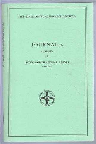 The English Place-Name Society; Richardson, Cole, Torvell, Cox, Gelling - The English Place-Name Society: Journal 24 (1991-1992) & Sixty-Eighth Annual Report 1990-1991