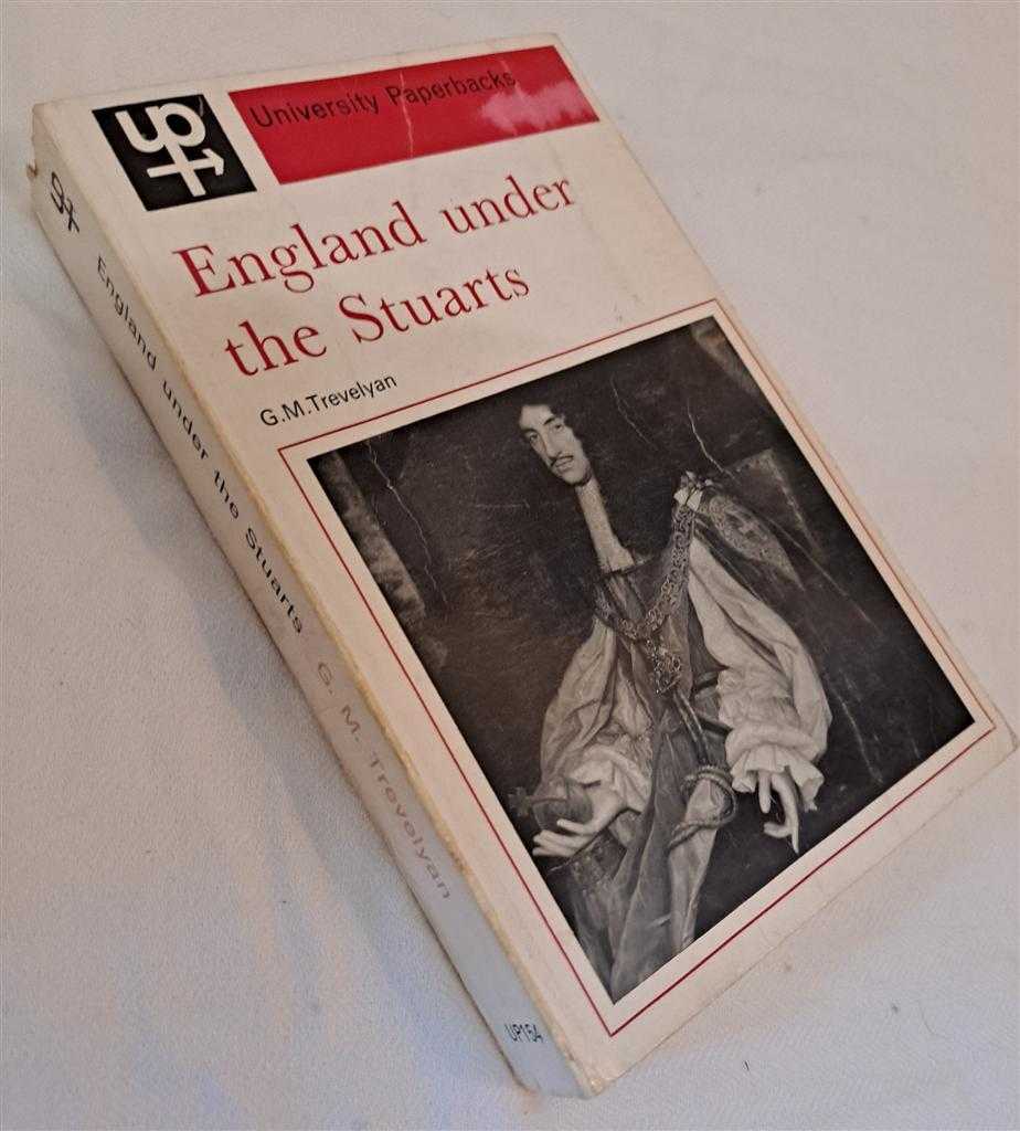 G M Trevelyan - England Under the Stuarts