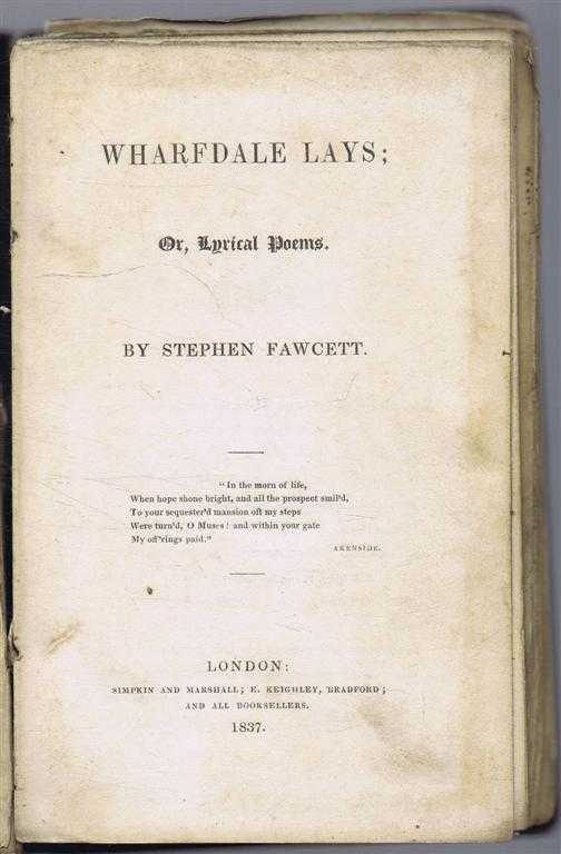 Stephen Fawcett - Wharfdale Lays or Lyrical Poems
